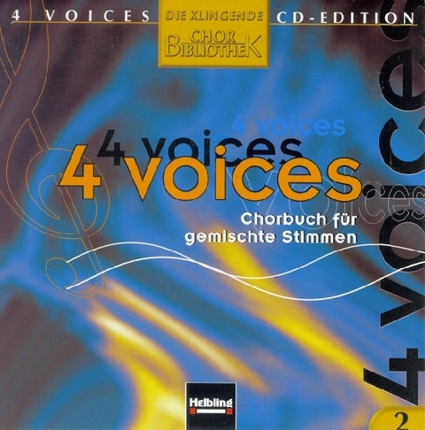 4 voices - CD Edition. Die klingende Chorbibliothek. CD 2. 1 AudioCD - 