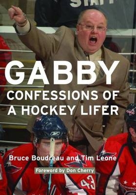 Gabby - Bruce Boudreau, Tim Leone