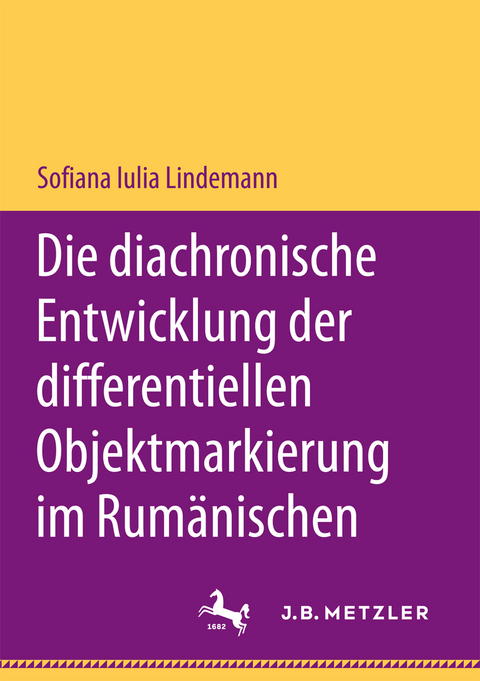 Die diachronische Entwicklung der differentiellen Objektmarkierung im Rumänischen - Sofiana Iulia Lindemann