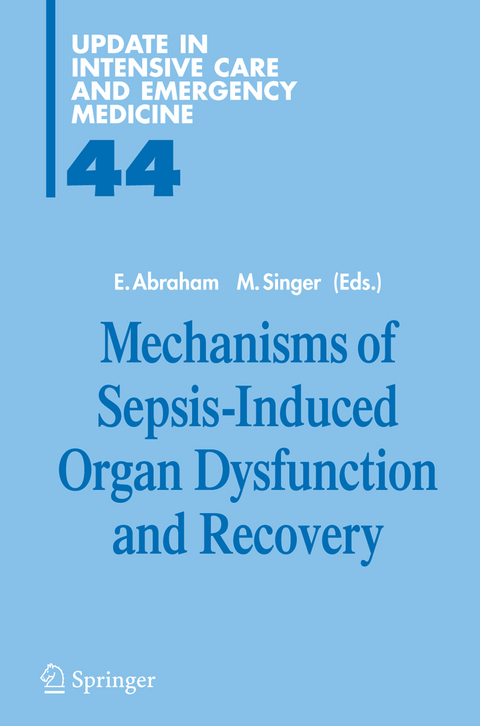 Mechanisms of Sepsis-Induced Organ Dysfunction and Recovery - 