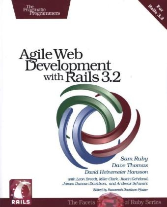 Agile Web Development with Rails - Sam Ruby, Dave Thomas, David Heinemeier Hansson