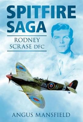 Spitfire Saga - Angus Mansfield