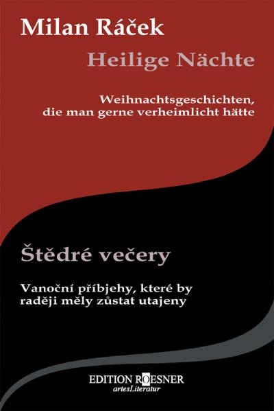 Heilige Nächte/Štědré večery - Milan Racek