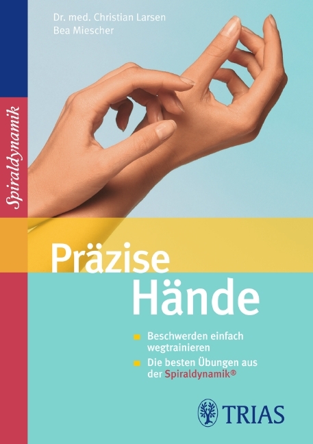 Präzise Hände - Christian Larsen, Bea Miescher