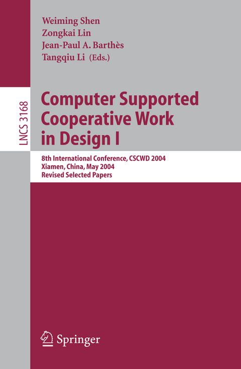 Computer Supported Cooperative Work in Design I - 