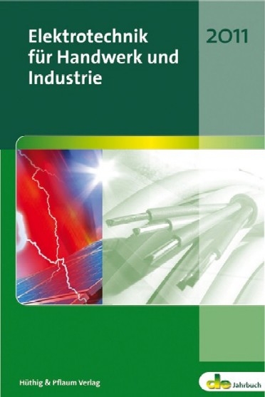 Elektrotechnik für Handwerk und Industrie 2011 - 