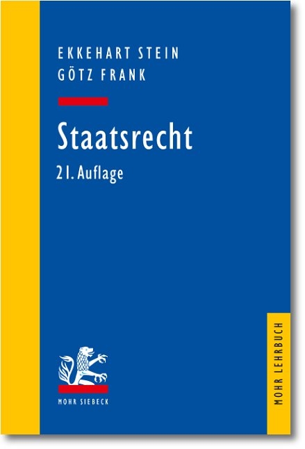 Staatsrecht - Ekkehart Stein, Götz Frank