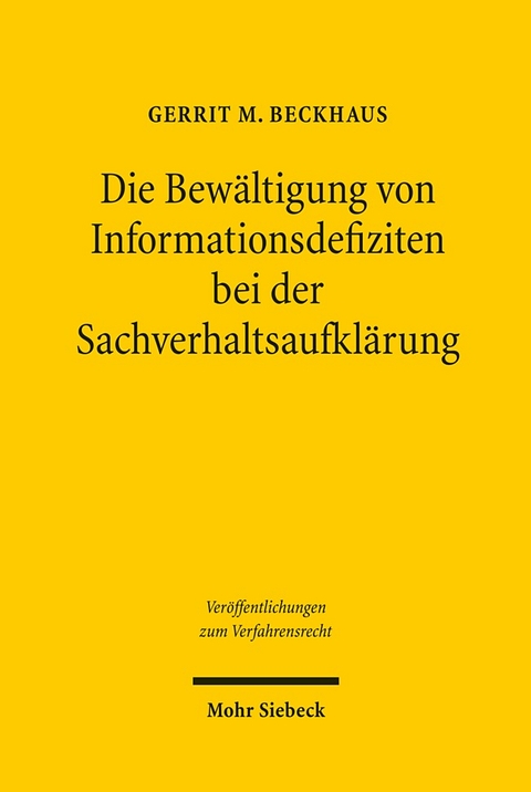 Die Bewältigung von Informationsdefiziten bei der Sachverhaltsaufklärung - Gerrit M. Beckhaus