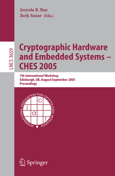 Cryptographic Hardware and Embedded Systems - CHES 2005 - 