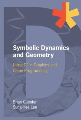 Symbolic Dynamics and Geometry - Brian Guenter, Sung-Hee Lee