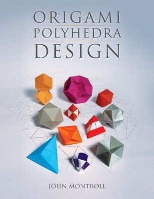 Origami Polyhedra Design - John Montroll