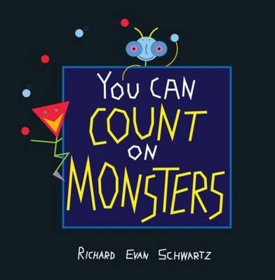 You Can Count on Monsters - Richard Evan Schwartz