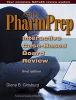 ASHP's Pharmprep - Diane B Ginsburg