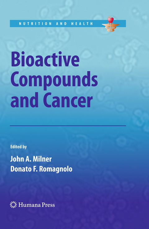 Bioactive Compounds and Cancer - 