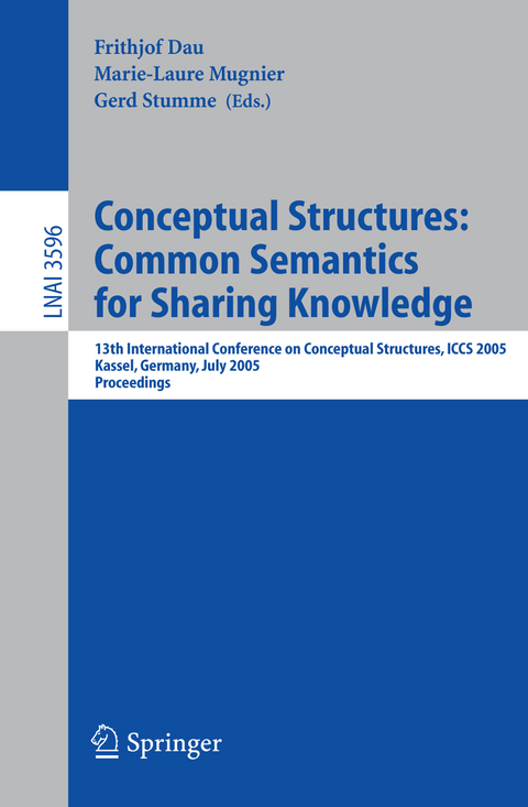 Conceptual Structures: Common Semantics for Sharing Knowledge - 