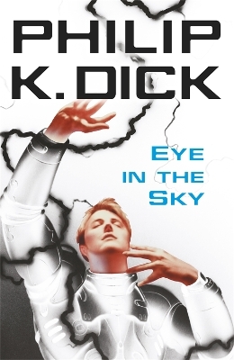 Eye In The Sky - Philip K Dick