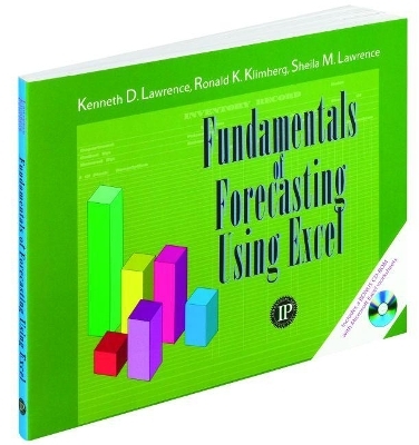 Fundamentals of Forecasting Using Excel - Kenneth D. Lawrence, Ronald K. Klimberg, Sheila M. Lawrence