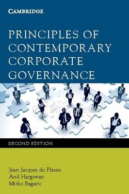 Principles of Contemporary Corporate Governance - Jean Jacques du Plessis, Anil Hargovan, Mirko Bagaric