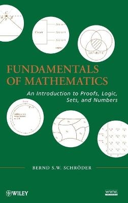 Fundamentals of Mathematics - Bernd S. W. Schröder