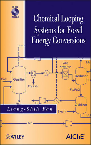 Chemical Looping Systems for Fossil Energy Conversions - Liang-Shih Fan