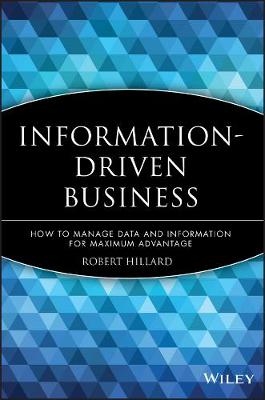 Information-Driven Business - Robert Hillard