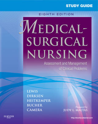 Study Guide for Medical-surgical Nursing - Sharon L. Lewis, Judy Maltas, Shannon Ruff Dirksen, Linda Bucher