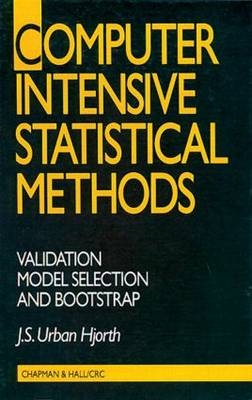 Computer Intensive Statistical Methods -  J. S. Urban. Hjorth