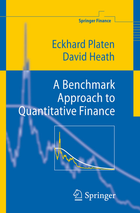 A Benchmark Approach to Quantitative Finance - Eckhard Platen, David Heath