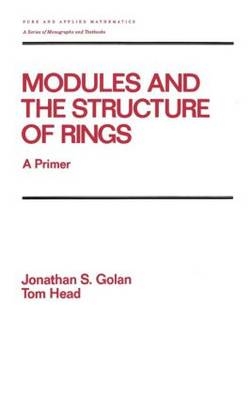 Modules and the Structure of Rings -  GOLAN