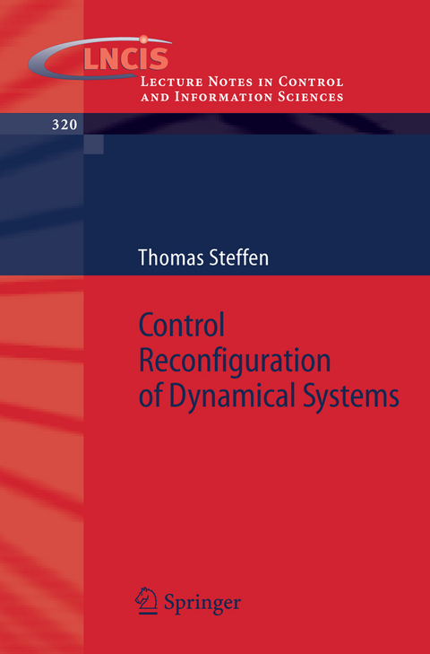 Control Reconfiguration of Dynamical Systems - Thomas Steffen