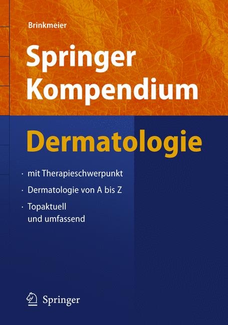 Springer Kompendium Dermatologie - Thomas Brinkmeier