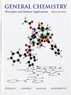 General Chemistry: Principles and Modern Applications with MasteringChemistry - Ralph H. Petrucci, F. Geoffrey Herring, Jeffry D. Madura, Carey Bissonnette