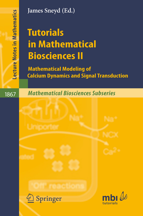 Tutorials in Mathematical Biosciences II - 