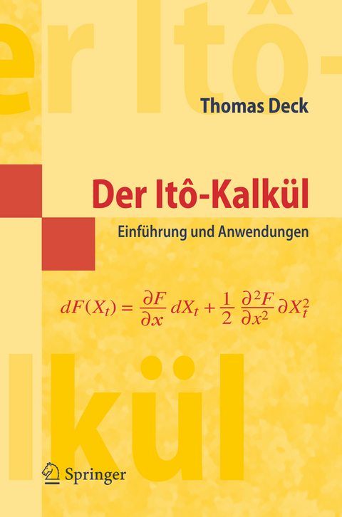 Der Itô-Kalkül - Thomas Deck