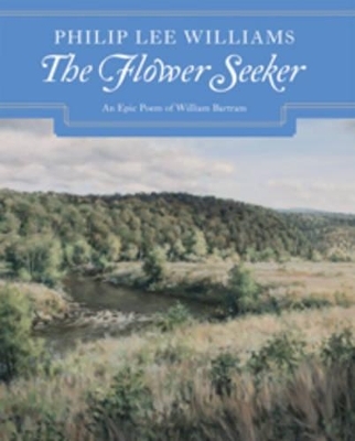 The Flower Seeker - Philip Lee Williams