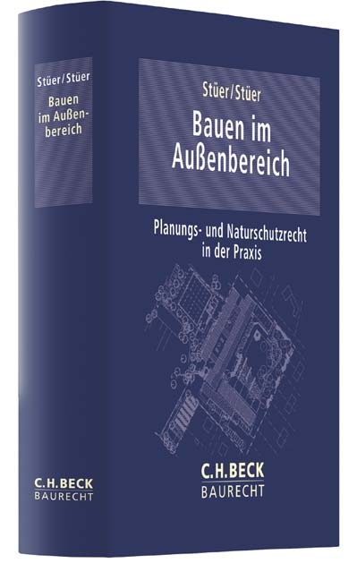 Bauen im Außenbereich - Eva-Maria Stüer, Bernhard Stüer