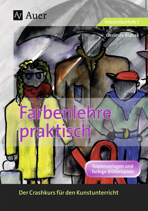 Farbenlehre praktisch - Gerlinde Blahak