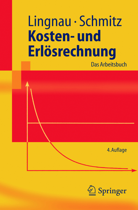 Kosten- und Erlösrechnung - Volker Lingnau, Hans Schmitz