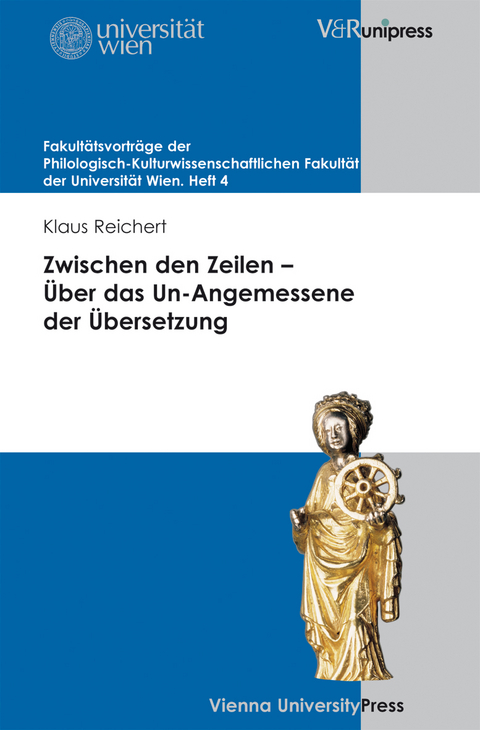 Zwischen den Zeilen – Über das Un-Angemessene der Übersetzung - Klaus Reichert