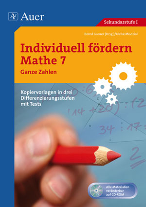 Individuell fördern Mathe 7 Ganze Zahlen - 