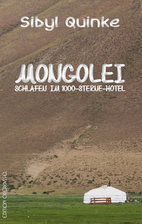 Mongolei - Sibyl Quinke