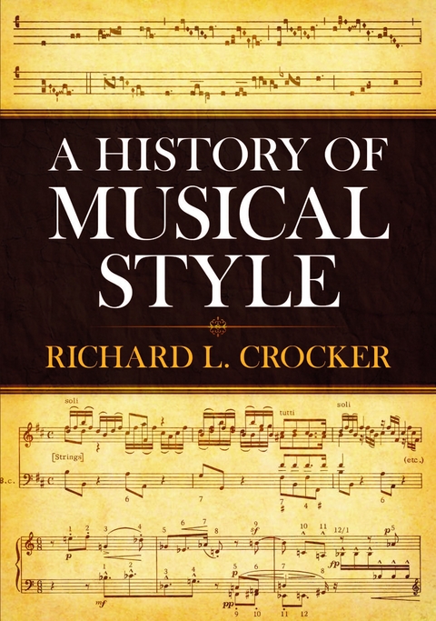 History of Musical Style -  Richard L. Crocker