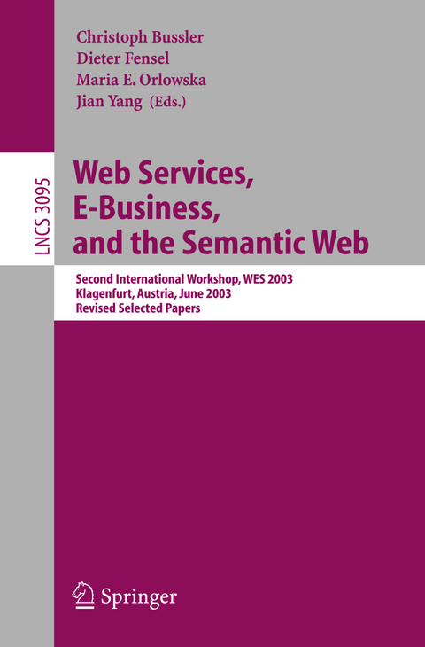 Web Services, E-Business, and the Semantic Web - 