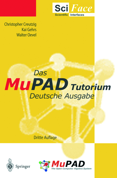 Das MuPAD Tutorium - Christopher Creutzig, Kai Gehrs, Walter Oevel