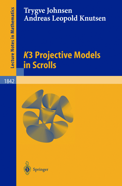 K3 Projective Models in Scrolls - Andreas L. Knutsen, Trygve Johnsen