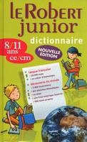 Le Robert Junior 2011 - Primary School Monolingual Dictionary -  Collectif