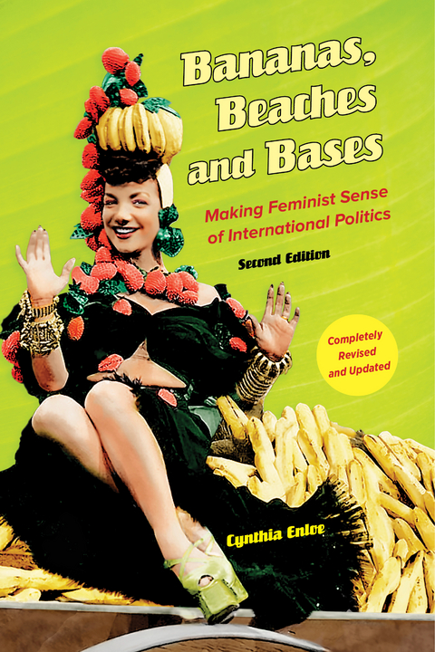 Bananas, Beaches and Bases - Cynthia Enloe