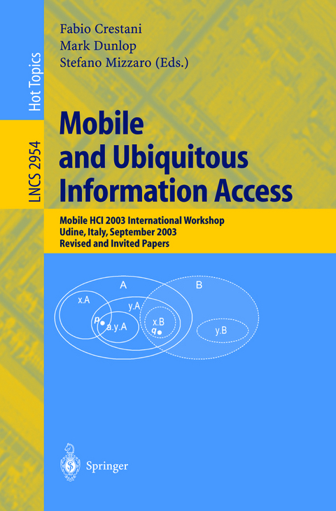 Mobile and Ubiquitous Information Access - 