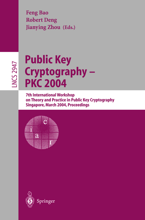 Public Key Cryptography -- PKC 2004 - 