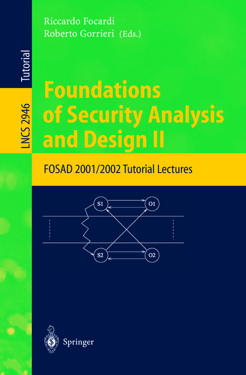 Foundations of Security Analysis and Design II - 